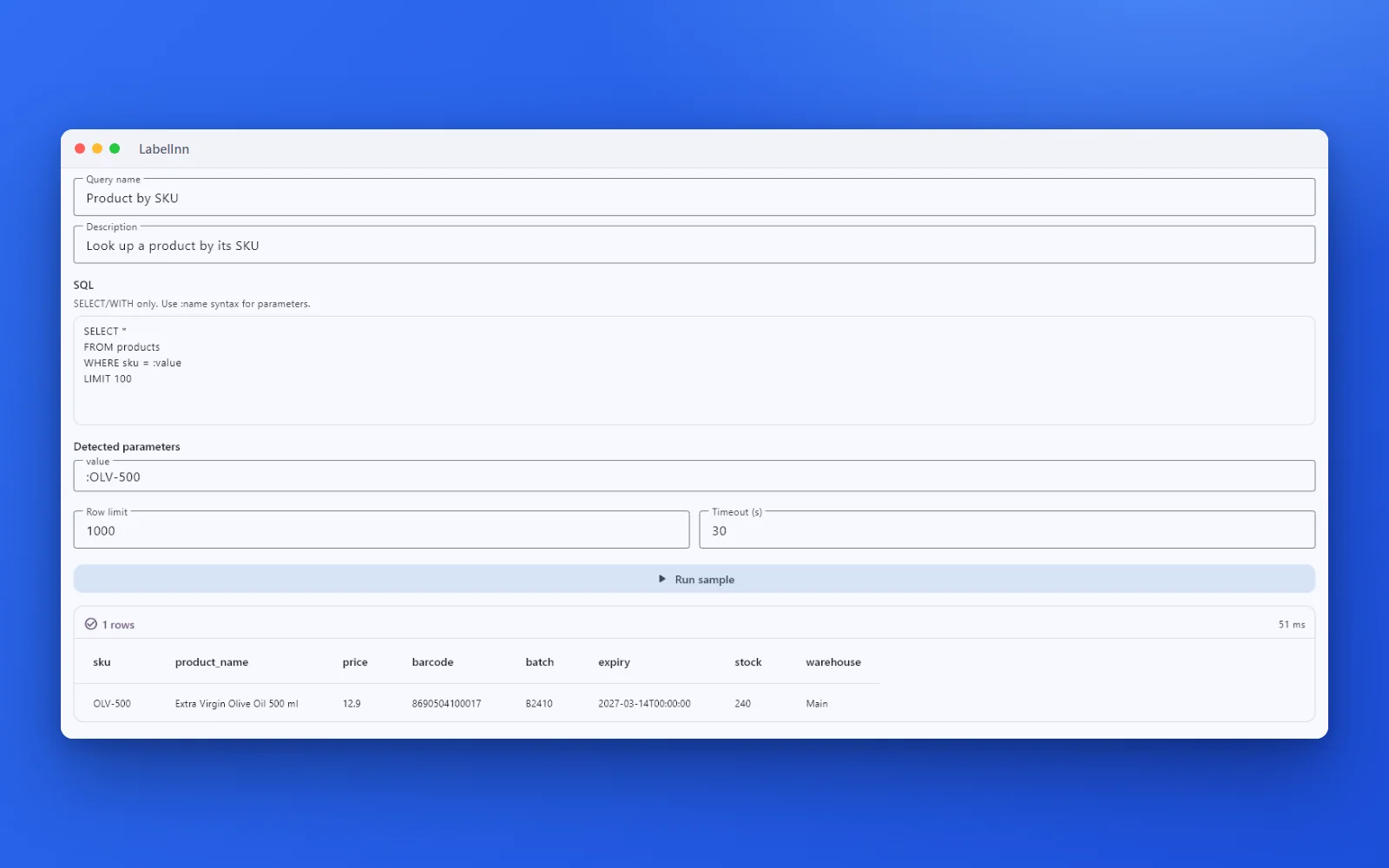LabelInn kayıtlı sorgu düzenleyicisi: SQL kutusu, algılanan parametreler, satır sınırı 1000, zaman aşımı 30 saniye ve sonuç tablosu